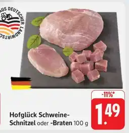 Edeka Hofglück Schweine-Schnitzel oder -Braten Angebot