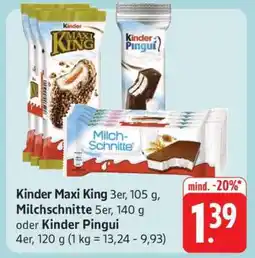 Edeka Kinder Maxi King, Milchschnitte, Kinder Pingui Angebot