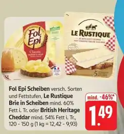 Edeka Fol Epi Scheiben, Le Rustique Brie in Scheiben, British Heritage Cheddar Angebot