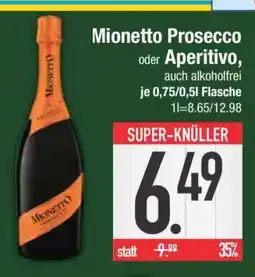 Edeka Mionetto Prosecco oder Aperitivo Angebot