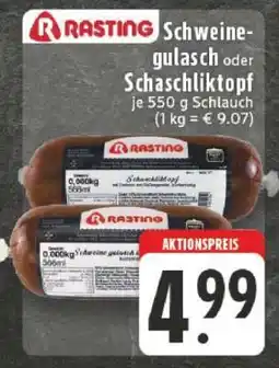 Edeka Rasting Schweinegulasch oder Schaschliktopf Angebot