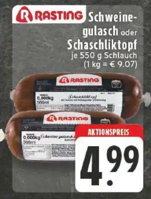 Edeka Rasting Schweinegulasch oder Schaschliktopf Angebot