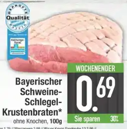 Edeka Bayerischer Schweine-Schlegel-Krustenbraten Angebot