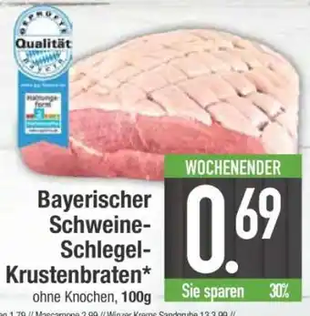 Edeka Bayerischer Schweine-Schlegel-Krustenbraten Angebot