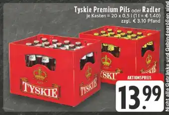 Edeka Tyskie Premium Pils oder Radler Angebot