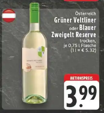 Edeka Grüner Veltliner oder Blauer Zweigelt Reserve Angebot