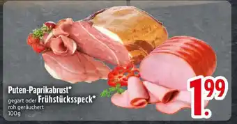 Edeka Puten-Paprikabrust oder Frühstücksspeck Angebot