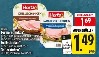 Edeka Herta Farmerschinken, Grillschinken, Saftschinken Angebot