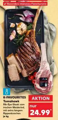 Kaufland K-FAVOURITES Tomahawk Angebot