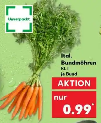 Kaufland Ital. Bundmöhren Angebot