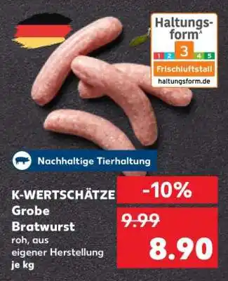 Kaufland K-WERTSCHÄTZE Grobe Bratwurst Angebot