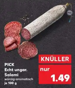 Kaufland PICK Echt ungar. Salami Angebot
