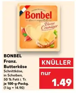 Kaufland BONBEL Franz. Butterkäse Angebot