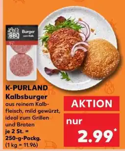Kaufland K-PURLAND Kalbsburger Angebot