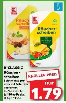 Kaufland K-CLASSIC Räucherscheiben Angebot