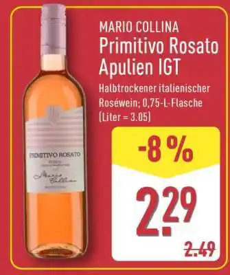 Aldi Nord MARIO COLLINA Primitivo Rosato Apulien IGT Angebot