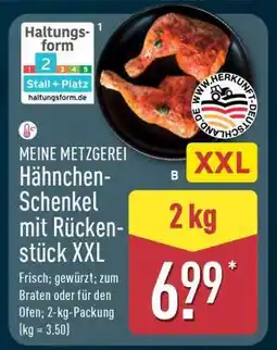 Aldi Nord MEINE METZGEREI Hähnchen-Schenkel mit Rückenstück XXL Angebot