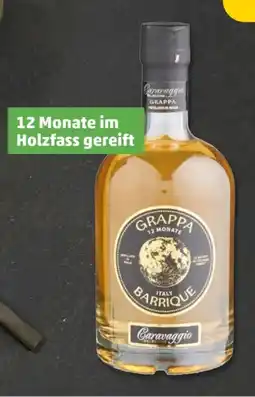 PENNY Caravaggio Grappa Barrique 12 Monate Angebot