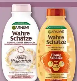 REWE Center Garnier Wahre Schätze Shampoo Angebot