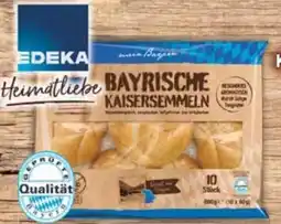 E-Center Edeka Heimatliebe Bayrische Kaisersemmeln Angebot