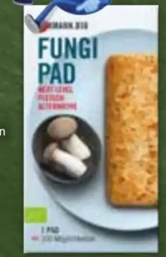 Edeka Hermann. Bio Fungi Pad Angebot