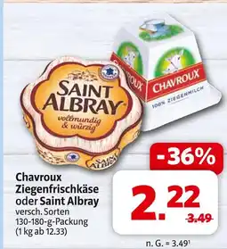 Markant Chavroux ziegenfrischkäse oder saint albray Angebot