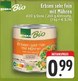 Edeka Edeka bio erbsen sehr fein mit möhren Angebot