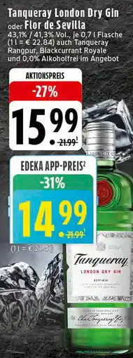 Edeka Tanqueray london dry gin oder flor de sevilla Angebot