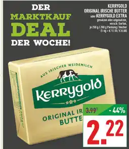 Marktkauf Kerrygold original irische butter oder kerrygold extra Angebot