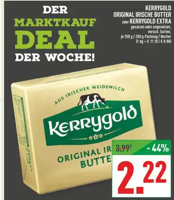 Marktkauf Kerrygold original irische butter oder kerrygold extra Angebot
