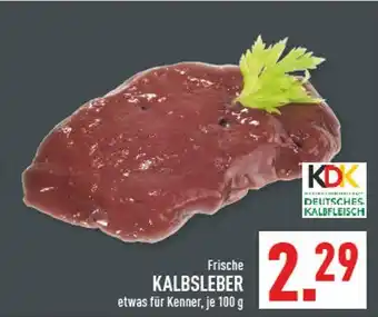 Marktkauf Kdk frische kalbsleber Angebot