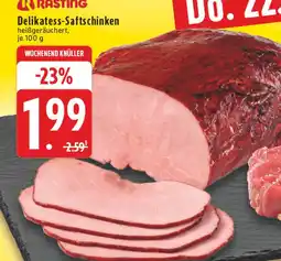 Edeka Rasting delikatess-saftschinken Angebot