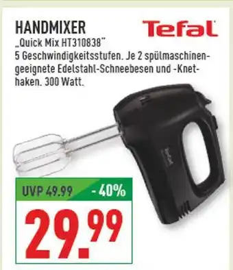 Marktkauf Tefal handmixer „quick mix ht310838“ Angebot
