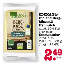 E-Center Edeka bio bioland bergkäse mit heumilch oder emmentaler Angebot