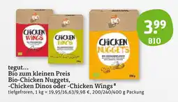 tegut Tegut... bio-chicken nuggets, -chicken dinos oder -chicken wings Angebot