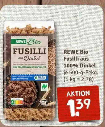 nahkauf Rewe bio fusilli aus dinkel Angebot