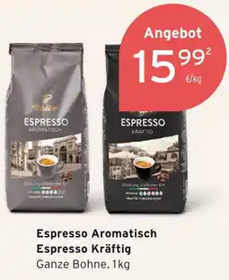 Tchibo Tchibo espresso aromatisch oder espresso kräftig Angebot