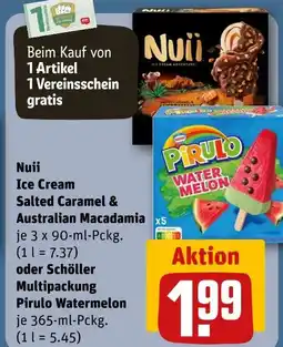 REWE Nuii ice cream salted caramel & australian macadamia oder schöller multipackung pirulo watermelon Angebot