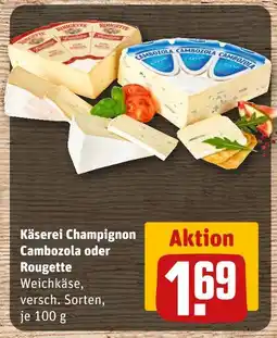 REWE Käserei champignon cambozola oder rougette Angebot