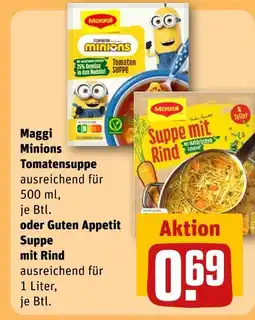 REWE Maggi minions tomatensuppe oder guten appetit suppe mit rind Angebot