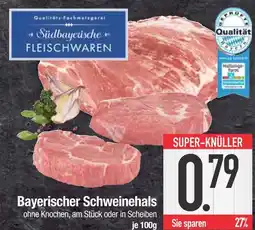 Edeka Südbayerische fleischwaren bayerischer schweinehals Angebot