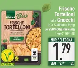 Edeka Edeka frische tortelloni oder gnocchi Angebot