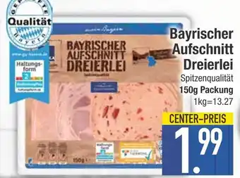 Edeka Qualität bayrischer aufschnitt dreierlei Angebot