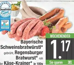 Edeka Bayerische schweinsbratwürstl oder regensburger bratwurst oder käse-krainer Angebot