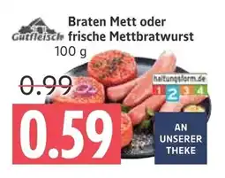 Marktkauf Gutfleisch braten mett Angebot