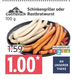Marktkauf Gutfleisch schinkengriller oder rostbratwurst Angebot