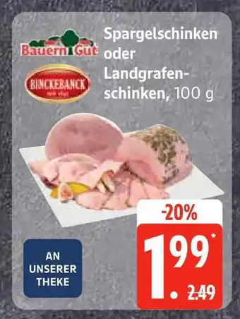 Edeka Bauern gut spargelschinken oder landgrafenschinken Angebot