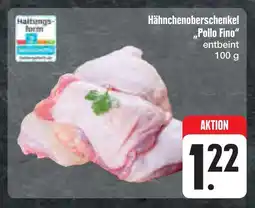 E-Center Hähnchenoberschenkel pollo fino Angebot