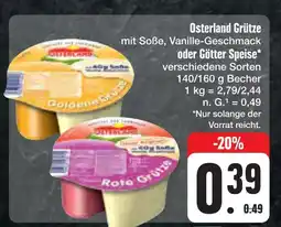 E-Center Osterland grütze oder götter speise Angebot