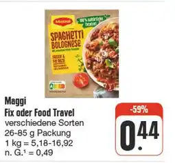 nah & gut Maggi fix oder food travel Angebot